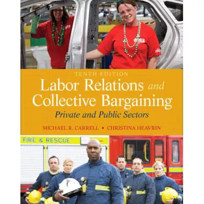 Labor Relations &amp; Collective Bargaining