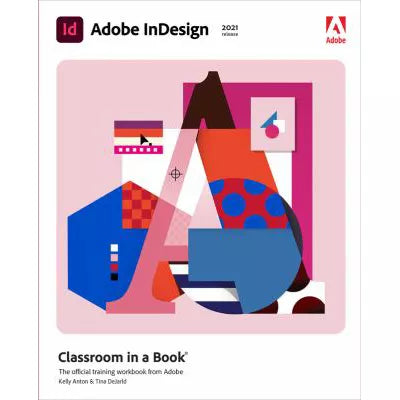 Adobe InDesign Classroom in a Book (2021 release)