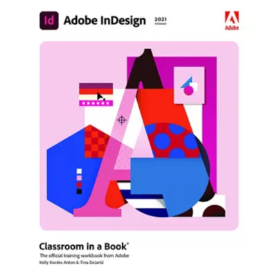 Adobe InDesign Classroom in a Book (2021 release)