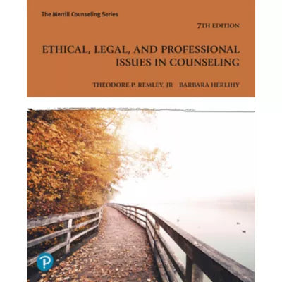 Ethical, Legal, and Professional Issues in Counseling