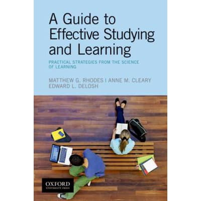 Guide to Effective Studying &amp; Learning