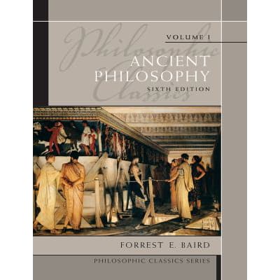 Philosophic Classics: Ancient Philos (V1)