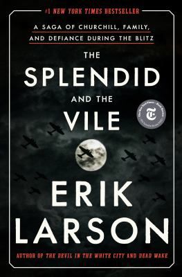 SPLENDID AND THE VILE