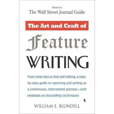 Art &amp; Craft of Feature Writing