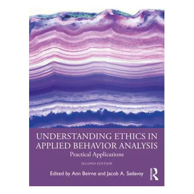 Understanding Ethics in Applied Behavior Analysis
