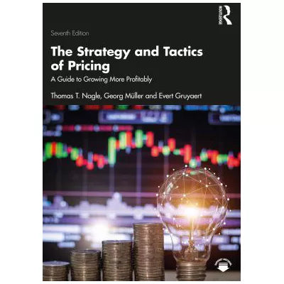 The Strategy and Tactics of Pricing