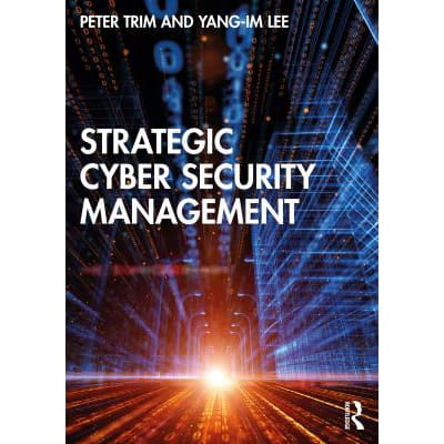 Strategic Cyber Security Management