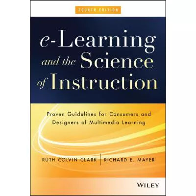 E-Learning &amp; the Science of Instruction