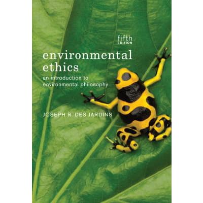 Environmental Ethics: Intro etc