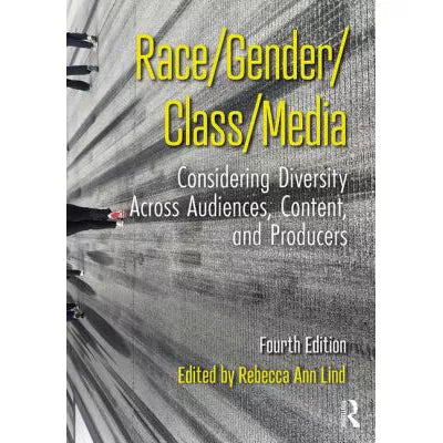 Race/Gender/Class/Media