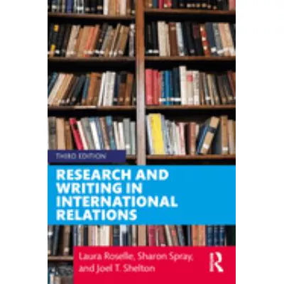 Research &amp; Writing in International Relations