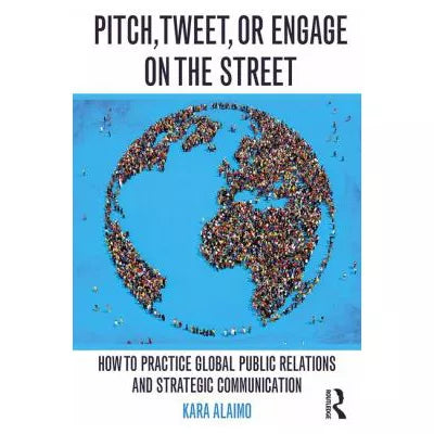 Pitch, Tweet, or Engage on the Street