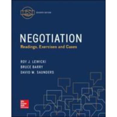 Negotiation: Readings, Exercises, and Cases