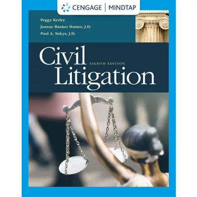 MindTap for Kerley/Hames/Sukys' Civil Litigation, 1 term Instant Access