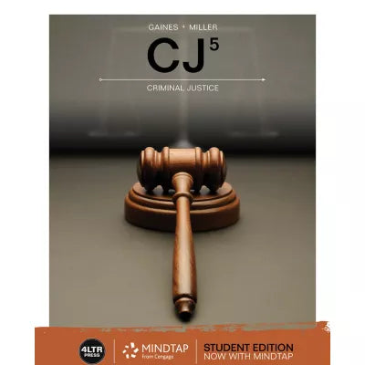 MindTap Criminal Justice, 1 term 6 months) Instant Access for Gaines/Miller's CJ