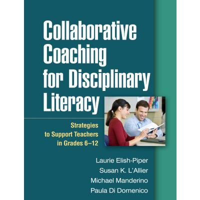 Collaborative Coaching for Disciplinary Literacy