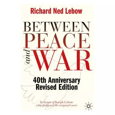 Between Peace and War : 40th Anniversary Revised Edition